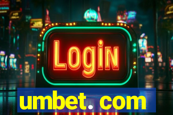 umbet. com